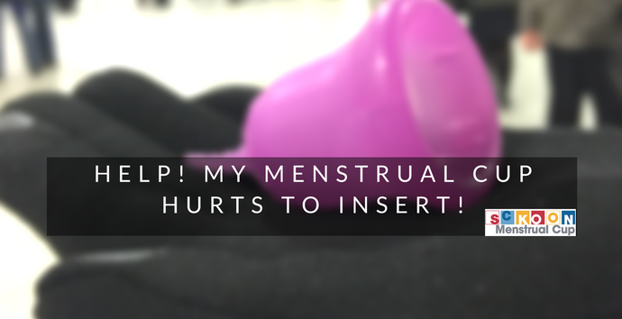 Help! My Menstrual Cup Hurts to Insert!