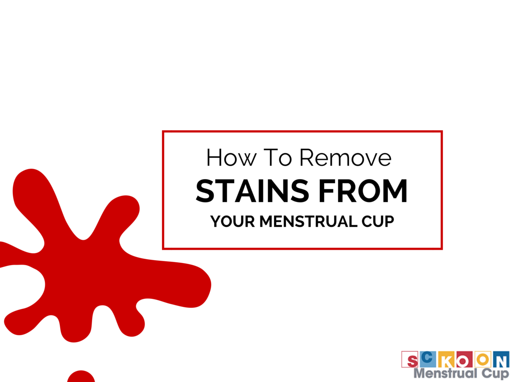 Menstrual Cups Tips How To Clean & Remove Stains SckoonCup