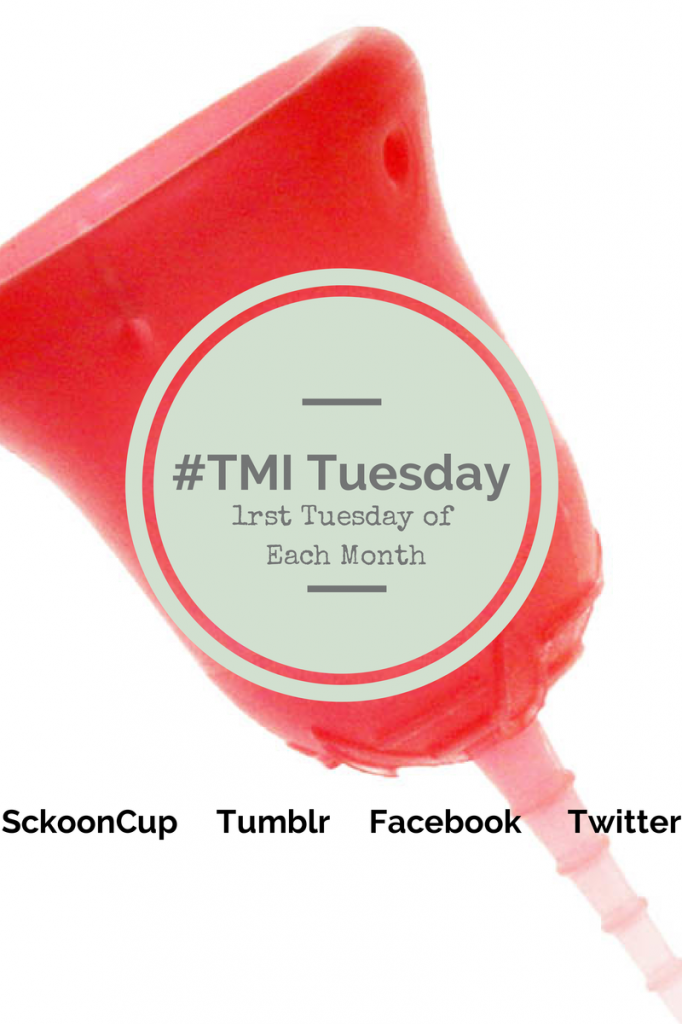 TMI Tuesday’s Are Here at SckoonCup–The Most Advanced Menstrual Cup!